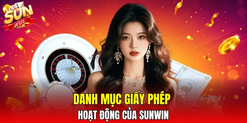 Danh mục giấy phép hoạt động của SUNWIN