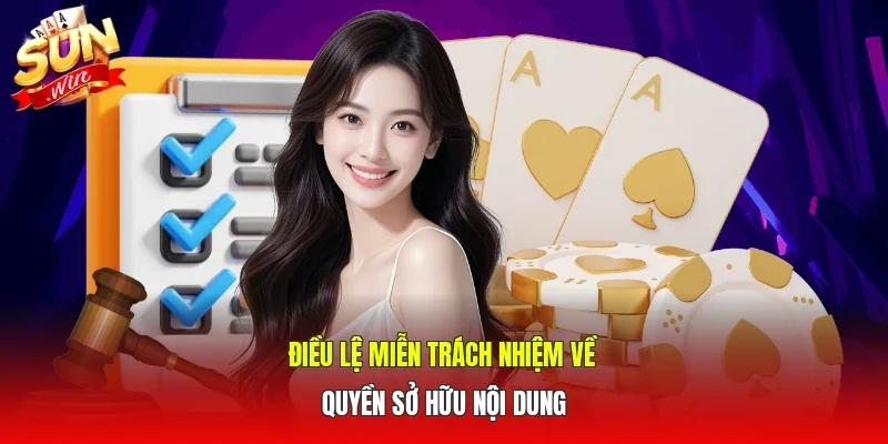 Điều lệ miễn trách nhiệm về quyền sở hữu nội dung