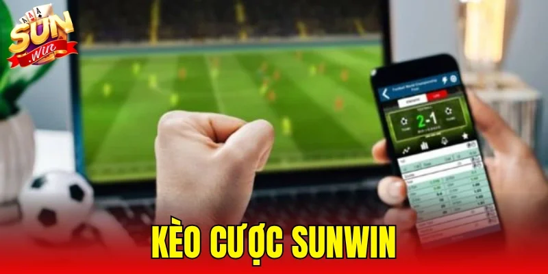 Kèo Cược SUNWIN