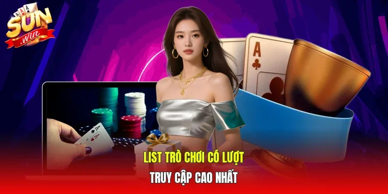 List trò chơi có lượt truy cập cao nhất