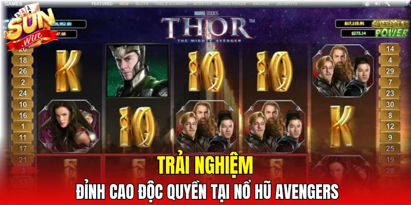 Trải nghiệm đỉnh cao độc quyền tại nổ hũ Avengers